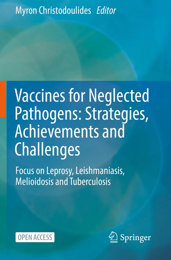 Vaccines for Neglected Pathogens: Strategies, Achievements a ... - cover