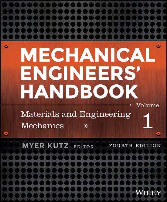 Mechanical Engineers Handbook Volume 1 9781118112823 M Kutz