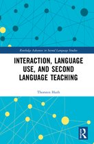Routledge Advances in Second Language Studies- Interaction, Language Use, and Second Language Teaching