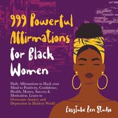 999 Powerful Affirmations for Black Women