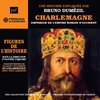 Bruno Dumezil - Charlemagne, Empereur De L'empire Romain D'occiden (3 CD)