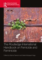 Routledge International Handbooks-The Routledge International Handbook on Femicide and Feminicide