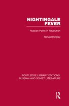 Routledge Library Editions: Russian and Soviet Literature- Nightingale Fever