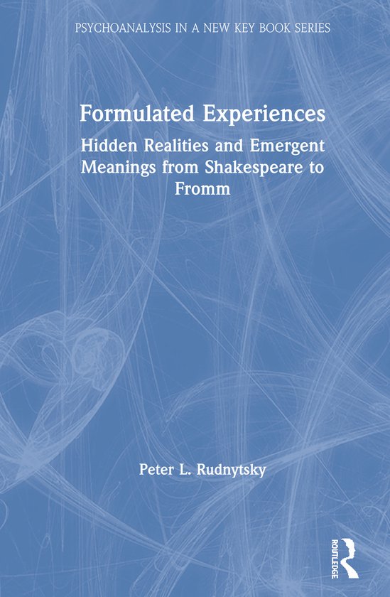 Psychoanalysis in a New Key Book Series- Formulated Experien ... - cover