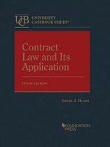 University Casebook Series- Contract Law and Its Application