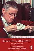 Reading Literature Today- Reading James Joyce