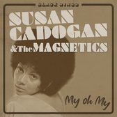 Susan Cadogan & The Magnetics - My Oh My (7" Vinyl Single)
