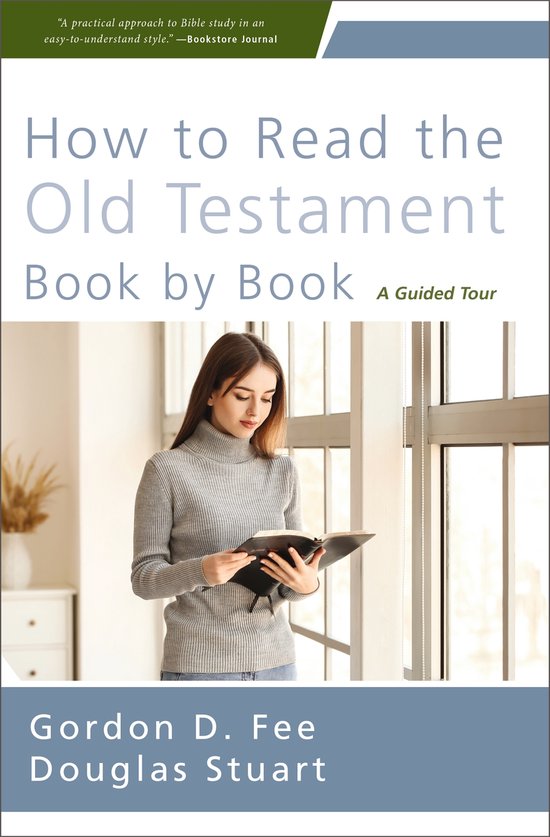 How to Read the Old Testament Book by Book, Douglas Stuart