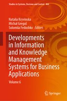 Studies in Systems, Decision and Control- Developments in Information and Knowledge Management Systems for Business Applications