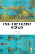 The COVID-19 Pandemic Series- COVID-19 and Childhood Inequality