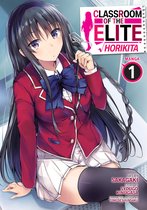 Classroom of the Elite: Horikita (Manga)- Classroom of the Elite: Horikita (Manga) Vol. 1