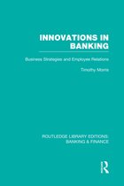 Routledge Library Editions: Banking & Finance- Innovations in Banking (RLE:Banking & Finance)