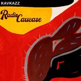 Kavkazz - Radio Caucase (CD)