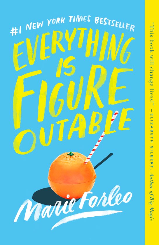 Everything Is Figureoutable, Marie Forleo, 9780525535010