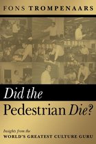 Did the Pedestrian Die?