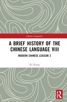 Chinese Linguistics-A Brief History of the Chinese Language VIII