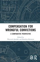 Routledge Contemporary Issues in Criminal Justice and Procedure- Compensation for Wrongful Convictions