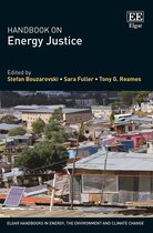 Elgar Handbooks in Energy, the Environment and Climate Change- Handbook on Energy Justice