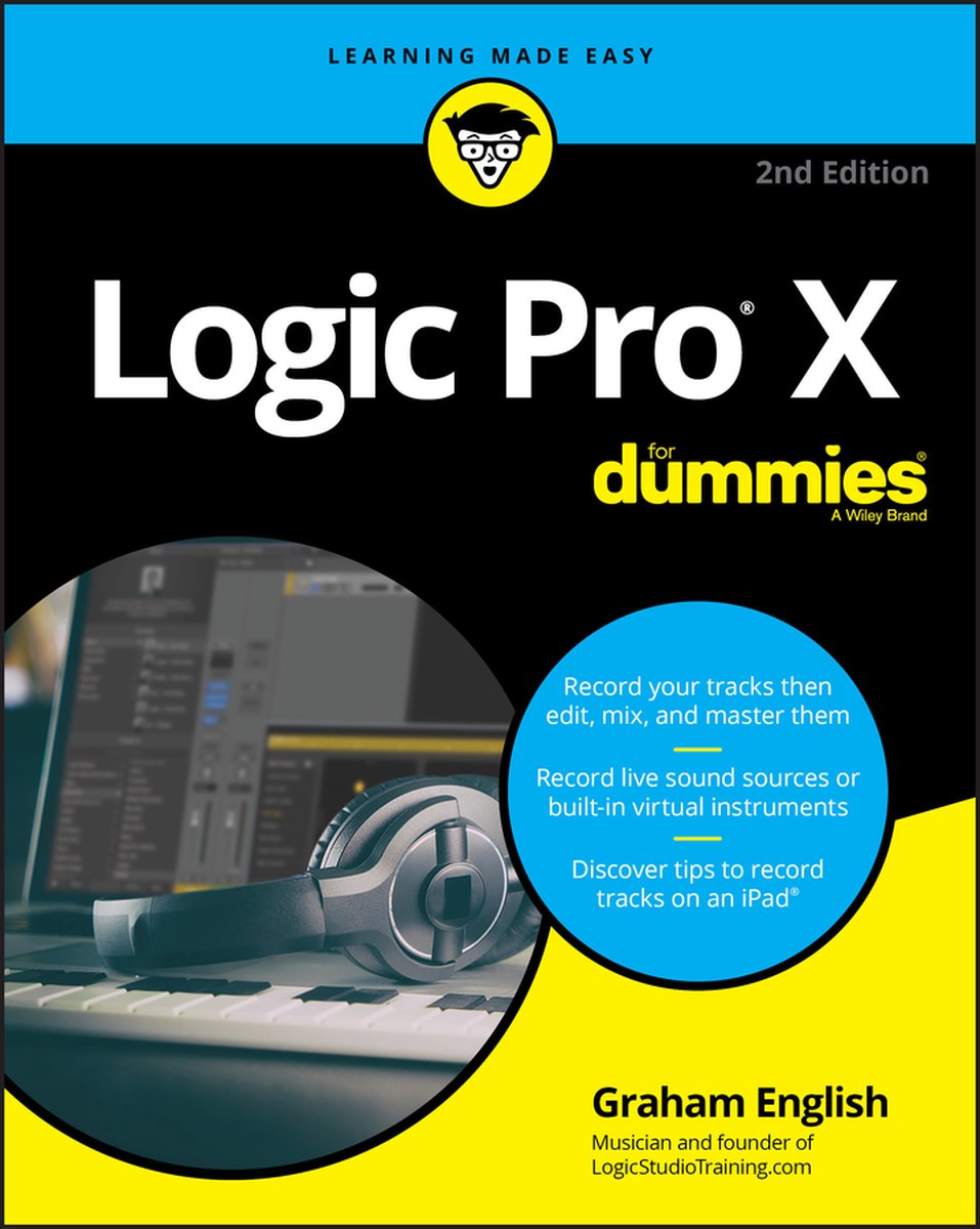 Logic Pro X For Dummies - Graham English