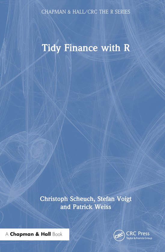 Chapman & Hall/CRC The R Series- Tidy Finance with R - cover