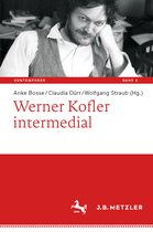 Kontemporär. Schriften zur deutschsprachigen Gegenwartsliteratur- Werner Kofler intermedial