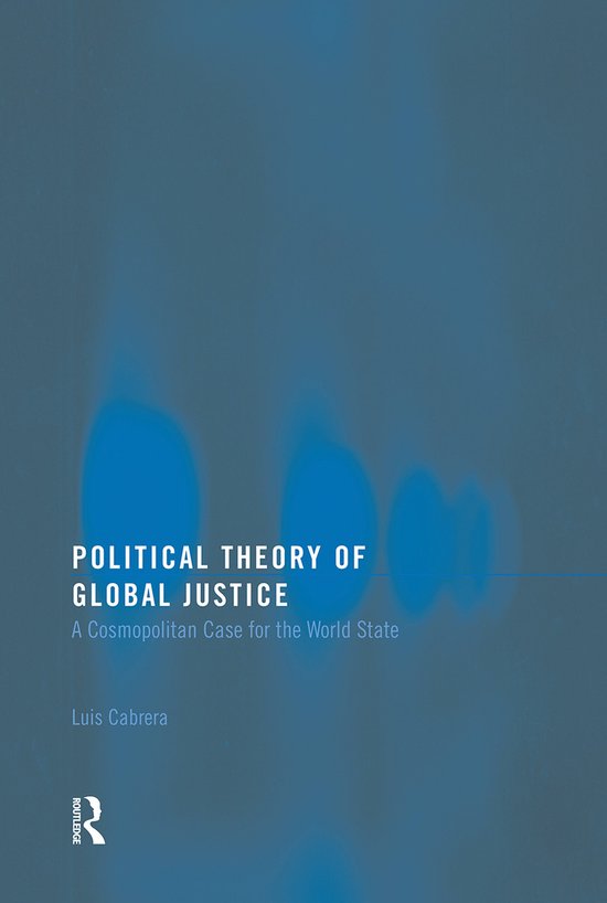 Routledge Innovations in Political Theory Political Theory of Global Justice
