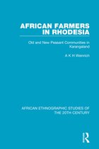 African Ethnographic Studies of the 20th Century- African Farmers in Rhodesia