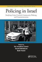 Advances in Police Theory and Practice- Policing in Israel