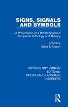 Psychology Library Editions: Speech and Language Disorders- Signs, Signals and Symbols