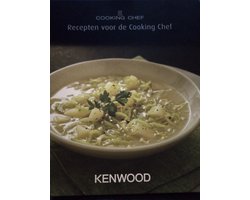 COOKING CHEF. Recepten voor de Cooking Chef