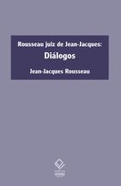 Rousseau juiz de Jean-Jacques
