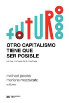 Sociología y Política - Otro capitalismo tiene que ser posible
