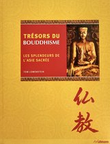 TRESORS DU BOUDDHISME (TRESORS DE) (French Edition)