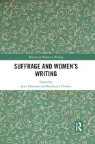 Historical Women's Writing- Suffrage and Women's Writing