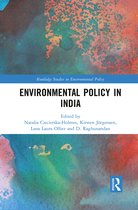 Routledge Studies in Environmental Policy- Environmental Policy in India