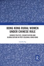 ASAA Women in Asia Series- Hong Kong Rural Women under Chinese Rule