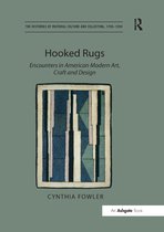 The Histories of Material Culture and Collecting, 1700-1950- Hooked Rugs