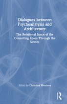 Dialogues between Psychoanalysis and Architecture