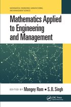 Mathematical Engineering, Manufacturing, and Management Sciences- Mathematics Applied to Engineering and Management