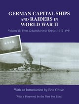 Naval Staff Histories- German Capital Ships and Raiders in World War II