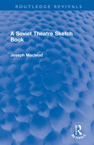 Routledge Revivals-A Soviet Theatre Sketch Book