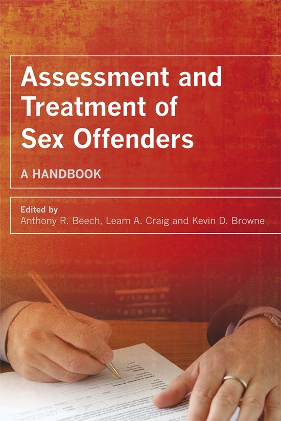 Assessment And Treatment Of Sex Offenders Anthonyr Beech 9780470019009 Boeken 5669