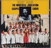 Glory Train - The Montreal Jubilation Gospel Choir