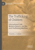 Transnational Crime, Crime Control and Security - The Trafficking of Children