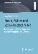 Kasseler Edition Soziale Arbeit- Armut, Bildung und Soziale Ungleichheiten
