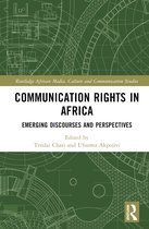 Routledge African Media, Culture and Communication Studies- Communication Rights in Africa