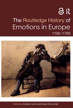 Routledge Histories-The Routledge History of Emotions in Europe