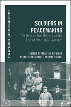 New Approaches to International History- Soldiers in Peacemaking