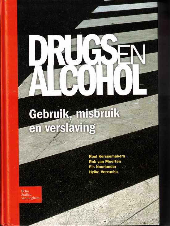 Boek kaft met 'Drugs en alcohol; Gebruik, misbruik en verslaving'. Grijze strepen op de grond.