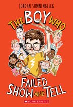 The Boy Who Failed Show and Tell